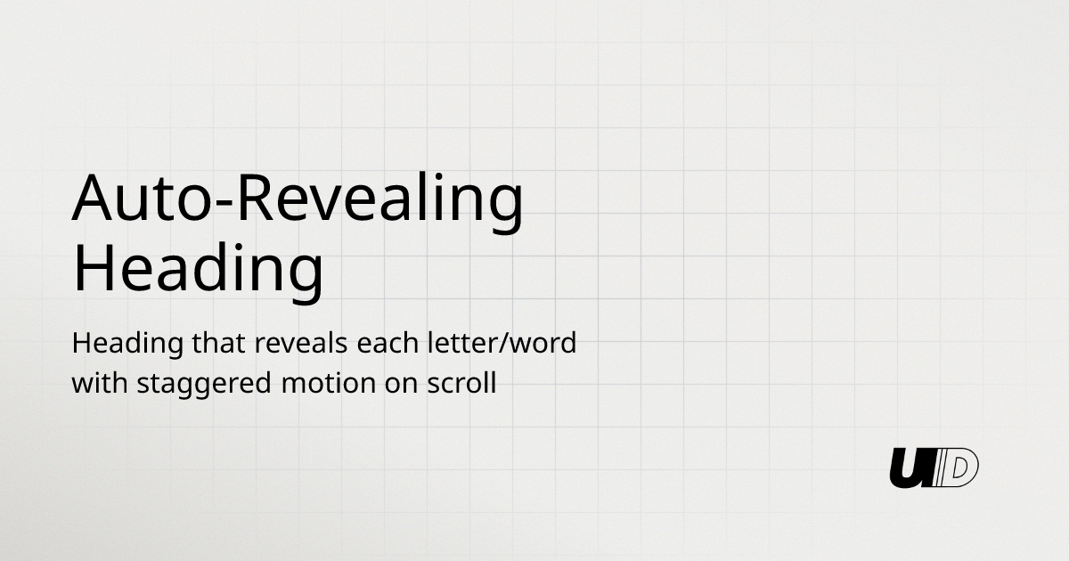 Auto-Revealing Heading Component | UI TripleD