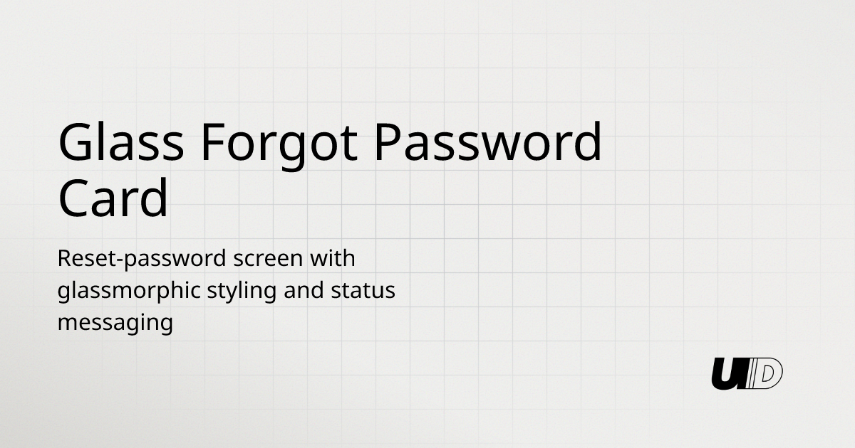Glass Forgot Password Card Component | UI TripleD
