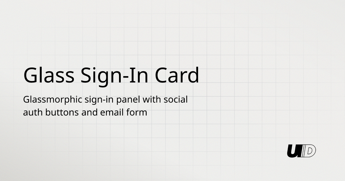 Glass Sign-In Card Component | UI TripleD