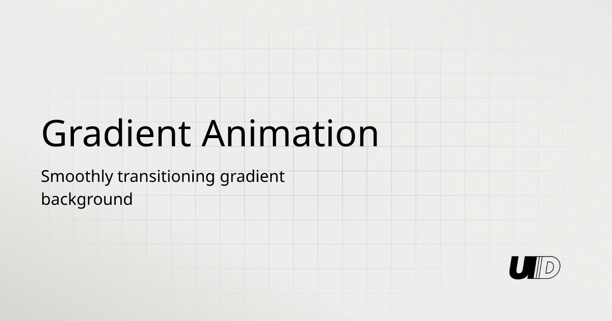 Gradient Animation Component | UI TripleD