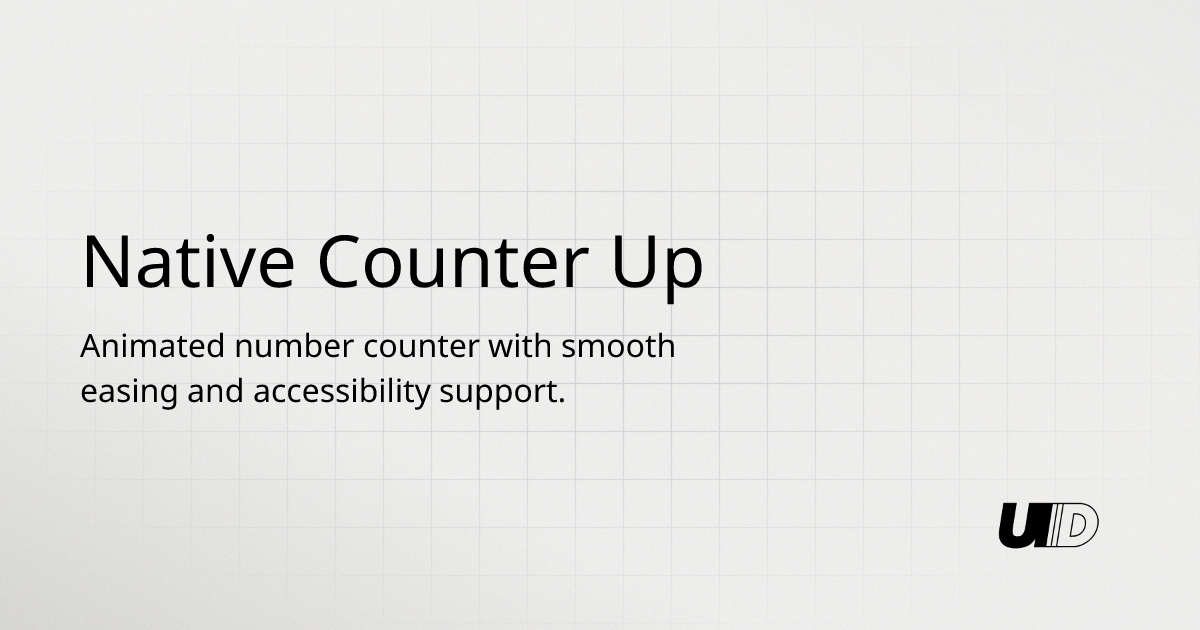 Native Counter Up Component | UI TripleD