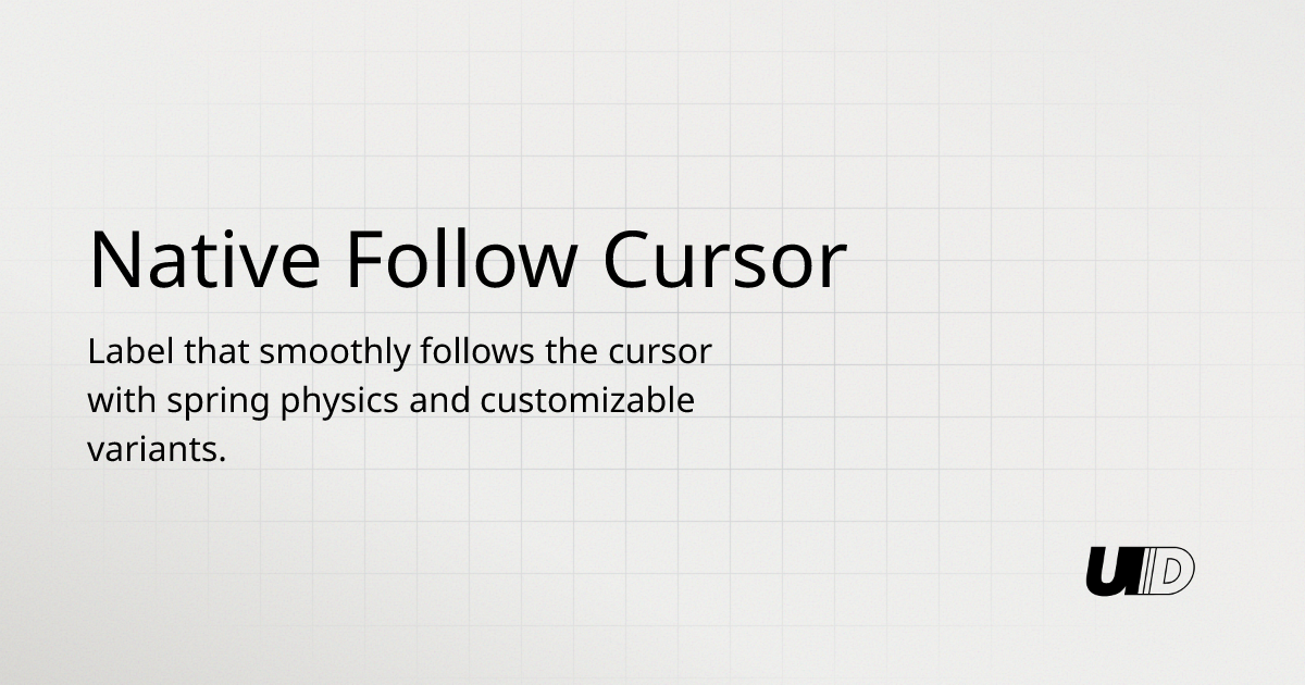 Native Follow Cursor Component | UI TripleD
