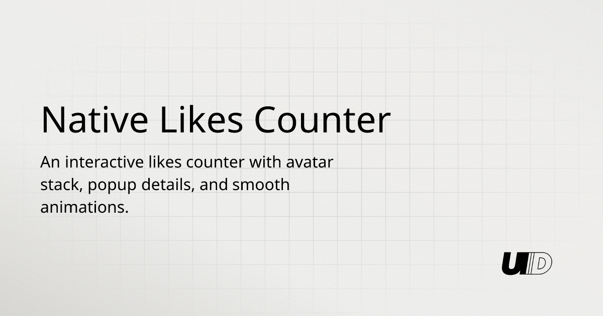 Native Likes Counter Component | UI TripleD